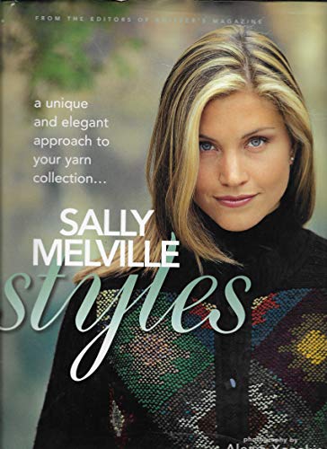 Sally Melville Styles: A Unique and Elegant Approach to Your Yarn Collection