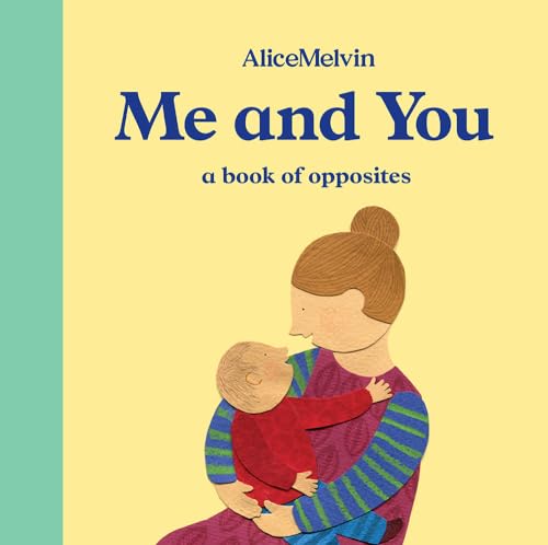 Me and You: a book of opposites