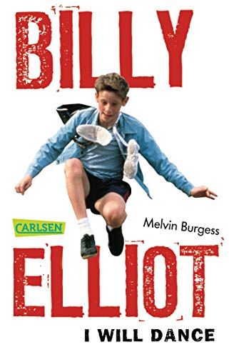 Billy Elliot: I will dance von Carlsen Verlag GmbH