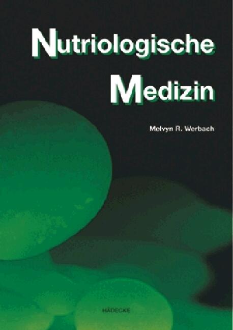 Nutriologische Medizin von Hädecke Verlag GmbH