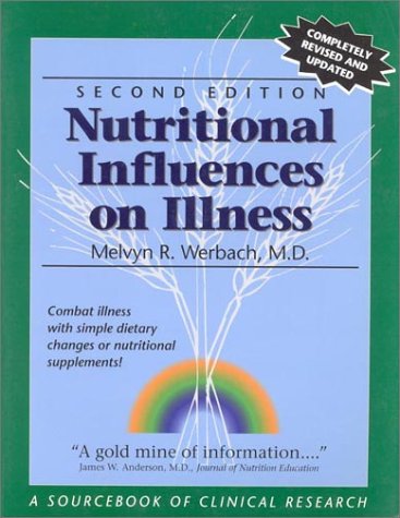 Nutritional Influences on Illness: A Sourcebook of Clinical Research von Third Line Press