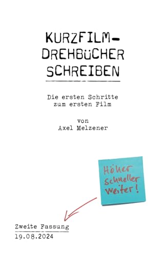 Kurzfilm-Drehbücher schreiben: Die ersten Schritte zum ersten Film