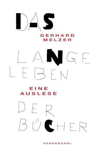 Das lange Leben der Bücher: Eine Auslese