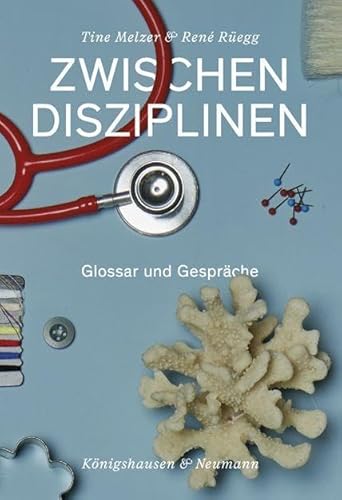 Zwischen Disziplinen: Glossar und Gespräche