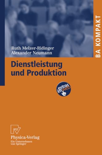 Dienstleistung und Produktion (BA KOMPAKT)