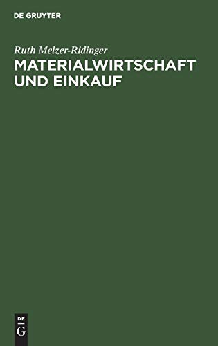 Materialwirtschaft und Einkauf, Bd.2, Qualitätsmanagement: Band 2: Qualitätsmanagement. Qualitätssicherung und -verbesserung als Aufgabe der Beschaffung von De Gruyter Oldenbourg