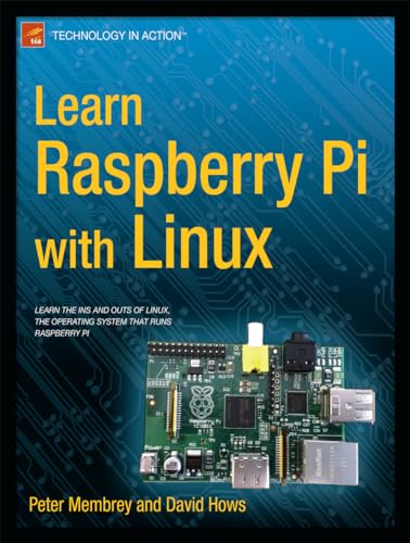 Learn Raspberry Pi with Linux (Technology in Action) von Apress
