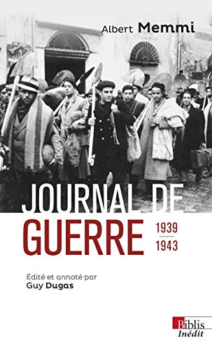 Journal de guerre 1939-1943: Suivi de Journal d'un travailleur forcé et autres textes de circonstance von CNRS EDITIONS