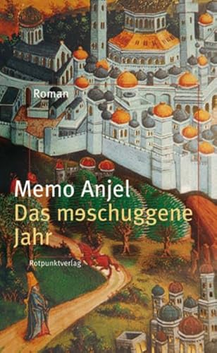 Das meschuggene Jahr: Roman von Rotpunktverlag, Zürich