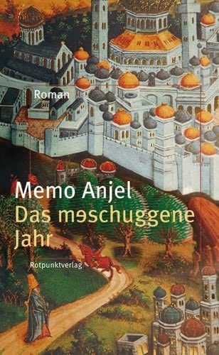 Das meschuggene Jahr: Roman von Rotpunktverlag, Zürich