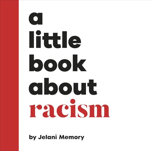 A Little Book About Racism von DK Children