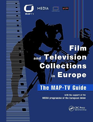 Film and Television Collections in Europe - the MAP-TV Guide