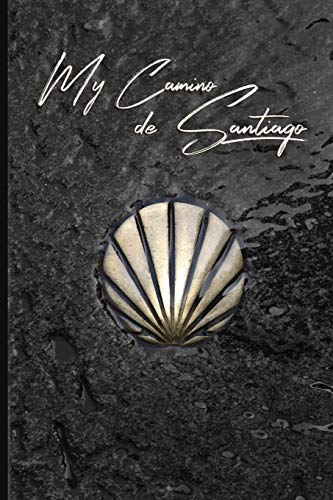 My Camino de Santiago: Notebook and Journal for Pilgrims on the Way of St. James - Diary and Preparation for the Christian Pilgrimage Route | Scallop Shell gold