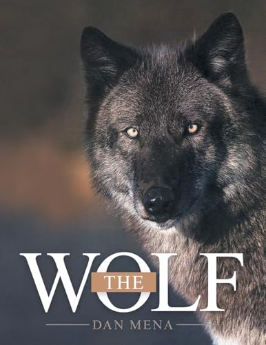 THE WOLF von Archway Publishing