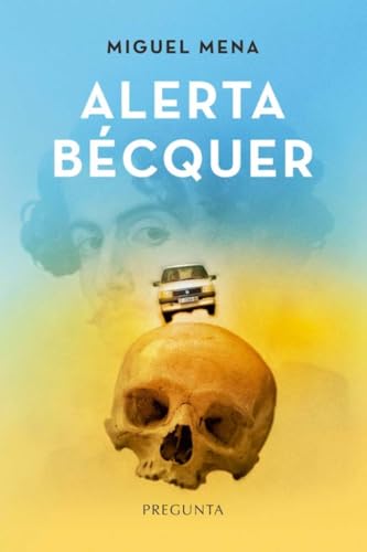 Alerta Bécquer Alerta Bécquer von Pregunta Ediciones