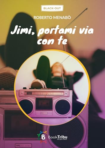 Jimi, portami via con te von BookTribu