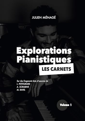 Explorations Pianistiques - Les Carnets: Volume 1 von BoD – Books on Demand – Frankreich