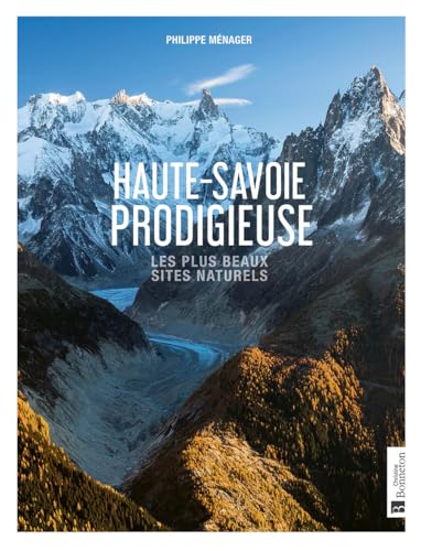Haute-Savoie prodigieuse von BONNETON