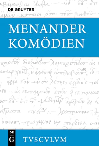 Komödien: Griechisch - deutsch (Sammlung Tusculum) von De Gruyter Akademie Forschung