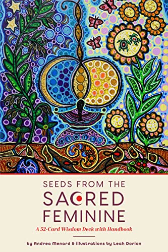 Seeds from the Sacred Feminine: A 52-Card Wisdom Deck with Handbook (Oracle Deck, Inspirational Cards, Mental Healer) von Mango