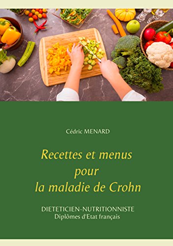 Recettes et menus pour la maladie de Crohn von Books on Demand