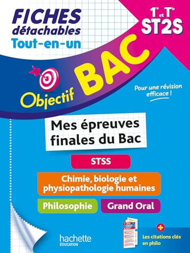 Objectif BAC Fiches Tout-en-un 1re-Term ST2S Mes épreuves finales du Bac von HACHETTE EDUC