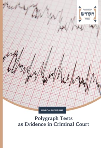 Polygraph Tests as Evidence in Criminal Court von Hakodesh Press