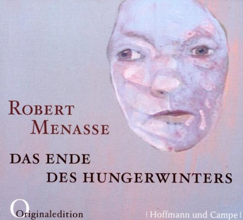 Das Ende des Hungerwinters: Gelesen vom Autor von Hoffmann und Campe
