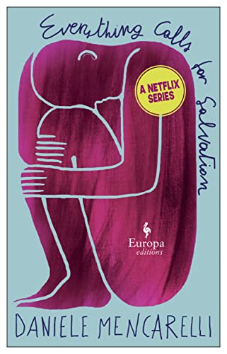 Everything Calls for Salvation von Europa Editions UK Ltd