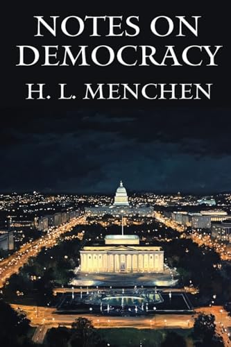Notes on Democracy von Wilder Publications