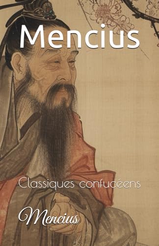 Mencius: Classiques confucéens