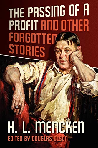 The Passing of a Profit and Other Forgotten Stories von Forgotten Stories Press