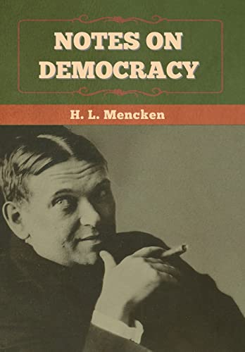 Notes on Democracy von Bibliotech Press
