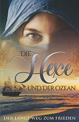 Die Hexe und der Ozean: Der lange Weg zum Frieden (8) von 978-3-947840