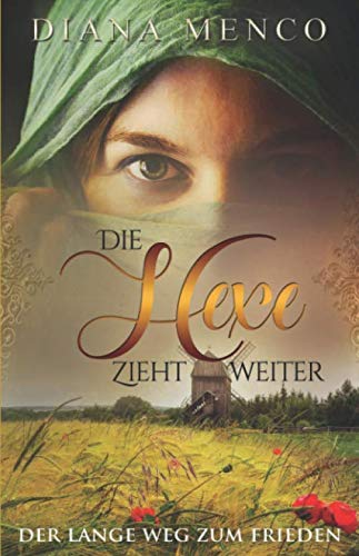 Die Hexe zieht weiter: Der lange Weg zum Frieden (6) von 978-3-947840