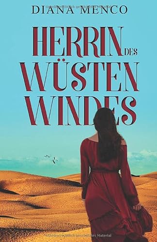 Herrin des Wüstenwindes