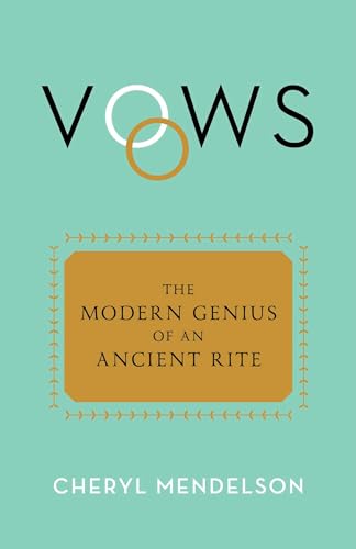 Vows: The Modern Genius of an Ancient Rite von Simon & Schuster