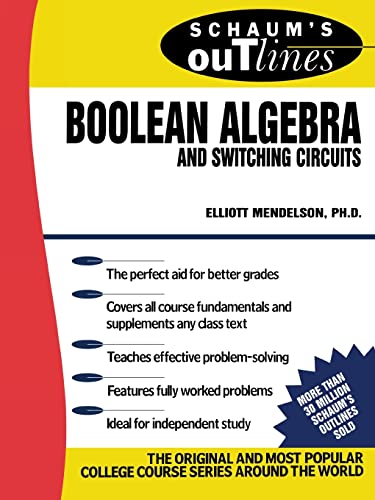 Schaum's Outline of Boolean Algebra and Switching Circuits (Schaum's Outline Series)
