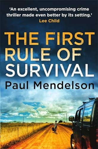 The First Rule Of Survival: Nominated for CWA Goldsboro Gold Dagger 2014 (Col Vaughn de Vries) von Constable
