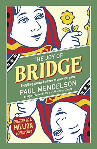 The Joy of Bridge: Everything You Need to Know to Enjoy Your Game (Head Start) von Palazzo Editions Ltd