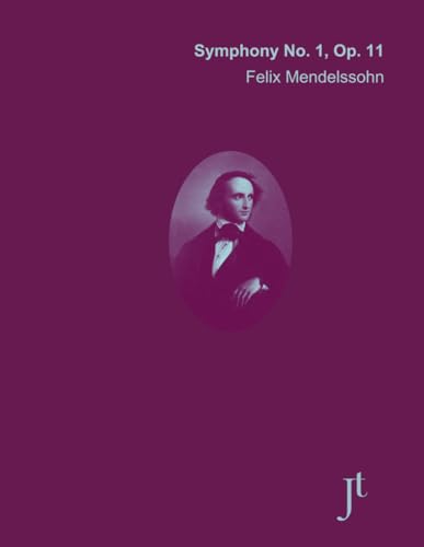 Mendelssohn Symphony No. 1: Full bound score for study and review von Independently published