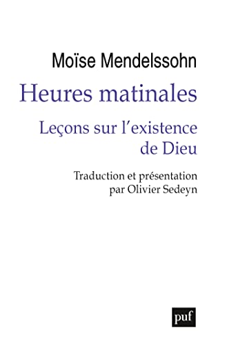 Heures matinales: Leçons sur l'existence de Dieu Heures matinales: Leçons sur l'existence de Dieu