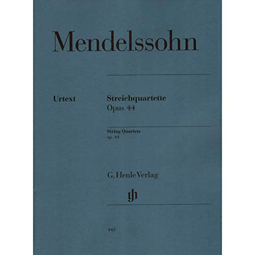 Streichquartette op. 44, 1-3: Besetzung: Streichquartette (G. Henle Urtext-Ausgabe)