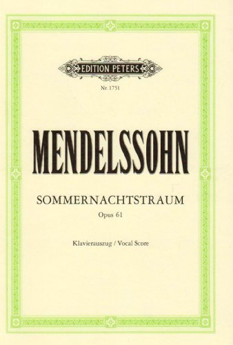 Sommernachtstraum op.61, Klavierauszug: (Kleinmichel) (Edition Peters)