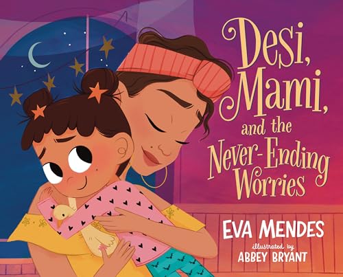 Desi, Mami, and the Never-ending Worries