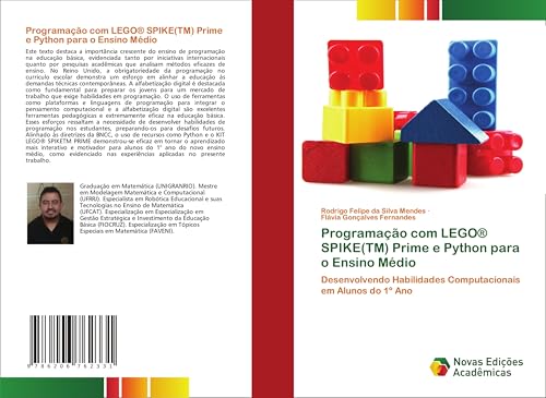 Programação com LEGO® SPIKE(TM) Prime e Python para o Ensino Médio: Desenvolvendo Habilidades Computacionais em Alunos do 1º Ano von Novas Edições Acadêmicas