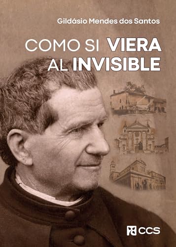 Como si viera al invisible (Don Bosco, Band 99) von EDITORIAL CCS