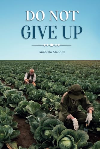 Do not give up von Barker Publishing LLC