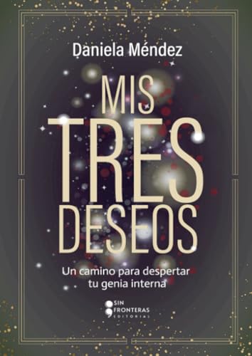 Mis tres deseos von Grupo Sin Fronteras SAS