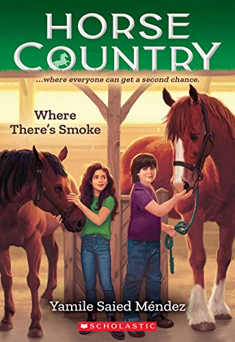 Where There's Smoke (Horse Country, 3) von Scholastic US